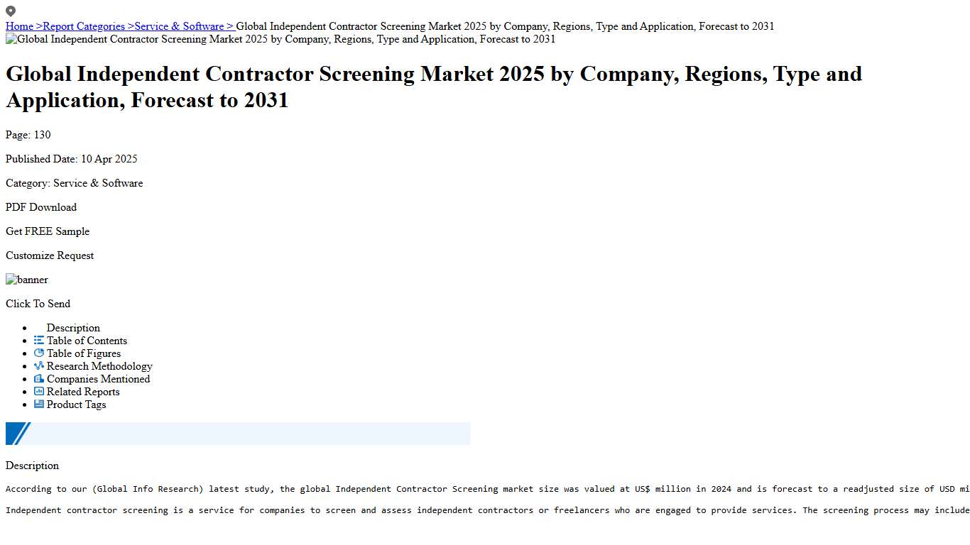 Global Independent Contractor Screening Market 2025 by Company, Regions, Type and Application, Forecast to 2031 - GlobalInfoResearch